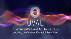 OVAL AI Home Hub: The Smartest Way to Secure Your Home