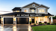 A Guide to Your AI Home Security System